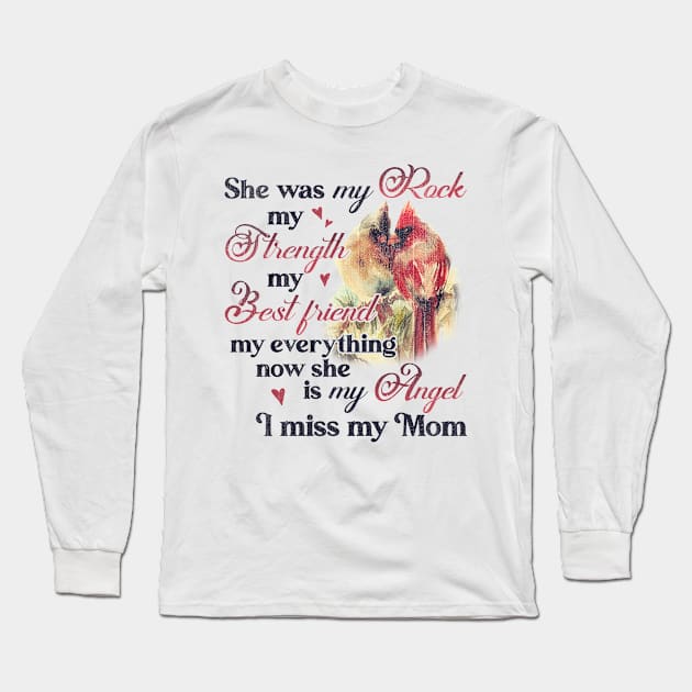 She Was My Rock My Strength My Best Friend Long Sleeve T-Shirt by US GIFT